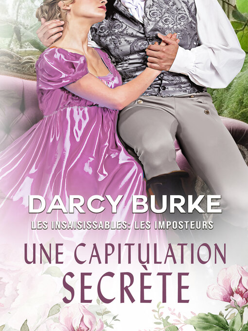 Title details for Une capitulation secrète by Darcy Burke - Available